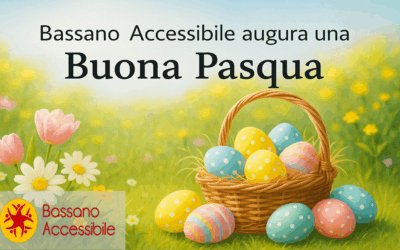 Auguri di Buona Pasqua da Bassano Accessibile